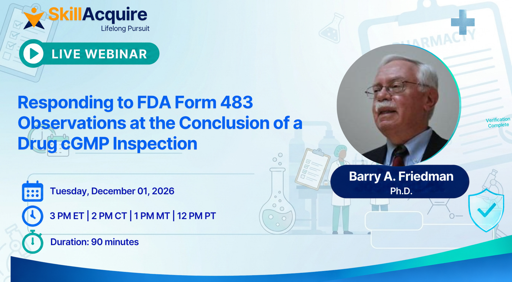 Responding to FDA Form 483 Observations at the Conclusion of a Drug cGMP Inspection