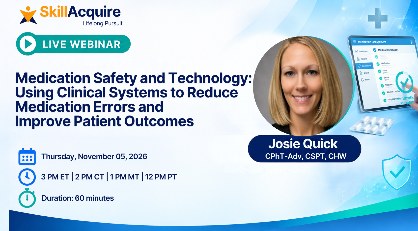 Medication Safety and Technology: Using Clinical Systems to Reduce Medication Errors and Improve Patient Outcomes